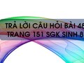 Câu hỏi bài 48 trang 151 sgk Sinh 8