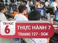 Hướng dẫn Bài thực hành 7 SGK Tin học 6