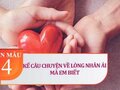 Kể câu chuyện về lòng nhân ái mà em biết