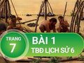 Bài 1 trang 7 Tập bản đồ Lịch sử 6