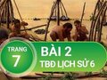 Bài 2 trang 7 Tập bản đồ Lịch sử 6