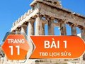 Bài 1 trang 11 Tập bản đồ Lịch sử 6