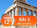 Bài 3 trang 12 Tập bản đồ Lịch sử 6