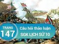 Câu hỏi thảo luận trang 147 SGK Lịch sử 10