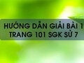 Bài 1 trang 101 SGK Sử 7