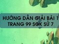 Bài 1 trang 99 SGK Sử 7