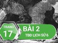 Bài 2 trang 17 Tập bản đồ Lịch sử 6
