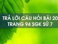Câu hỏi bài 20 trang 94 sgk Sử 7
