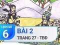 Bài 2 trang 27 Tập bản đồ Lịch sử 6