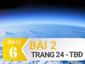 Bài 2 trang 24 Tập bản đồ Địa lí 6