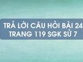 Câu hỏi bài 24 trang 119 sgk Sử 7