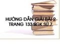 Bài 2 trang 133 SGK Sử 7