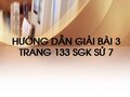 Bài 3 trang 133  SGK Sử 7