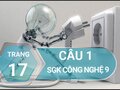 Câu 1 trang 17 SGK Công nghệ 9