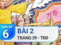 Bài 2 trang 39 Tập bản đồ Lịch sử 6