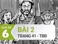 Bài 2 trang 41 Tập bản đồ Lịch sử 6