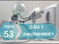 Câu 1 trang 53 SGK Công nghệ 9