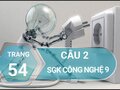 Câu 2 trang 54 SGK Công nghệ 9