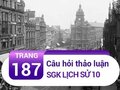 Câu hỏi thảo luận trang 187 SGK Lịch sử 10