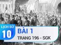 Bài 1 trang 196 SGK Lịch sử 10