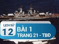 Bài 1 trang 21 Tập bản đồ Lịch sử 12