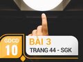 Bài 3 trang 44 SGK GDCD 10
