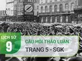 Câu hỏi thảo luận trang 5 SGK Lịch sử 9