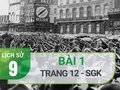 Bài 1 trang 12 SGK Lịch sử 9