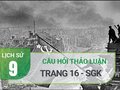 Câu hỏi thảo luận trang 16 SGK Lịch sử 9