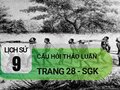 Câu hỏi thảo luận trang 28 SGK Lịch sử 9
