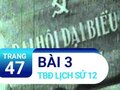 Bài 3 trang 47 TBĐ Lịch sử 12