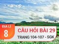 Câu hỏi thảo luận Bài 29 SGK Địa lí 8