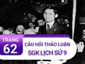 Câu hỏi thảo luận trang 62 SGK Lịch sử 9