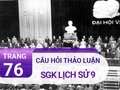 Câu hỏi thảo luận trang 76 SGK Lịch sử 9