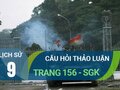 Câu hỏi thảo luận trang 156 SGK Lịch sử 9