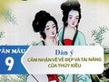 Dàn ý cảm nhận về vẻ đẹp và tài năng của Thúy Kiều
