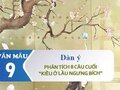 Dàn ý phân tích 8 câu thơ cuối trong Kiều ở lầu Ngưng Bích