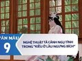 Phân tích nghệ thuật tả cảnh ngụ tình trong Kiều ở lầu Ngưng Bích