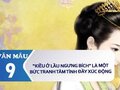 Kiều ở lầu Ngưng Bích là một bức tranh tâm tình đầy xúc động