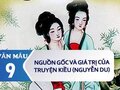 Giới thiệu về nguồn gốc và giá trị của Truyện Kiều (Nguyễn Du)