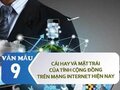 Cái hay và mặt trái của tính cộng đồng trên mạng internet hiện nay