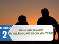 Dàn ý nghị luận về sự im lặng đáng sợ của người tốt