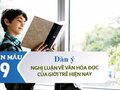 Dàn ý nghị luận về văn hóa đọc của giới trẻ hiện nay