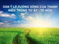Dàn ý lí tưởng sống của thanh niên ngày nay qua bài thơ Từ ấy