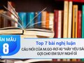 Nghị luận câu nói của M.Gorki: Hãy yêu sách nó là nguồn kiến thức