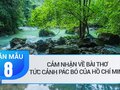 Cảm nhận về bài thơ Tức cảnh Pác Bó của Hồ Chí Minh