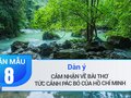 Dàn ý cảm nhận về bài thơ Tức cảnh Pác Bó của Hồ Chí Minh