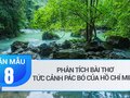 Phân tích bài thơ Tức cảnh Pác Bó của Hồ Chí Minh