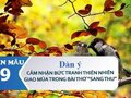 Dàn ý cảm nhận bức tranh thiên nhiên giao mùa trong Sang thu
