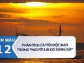 Phân tích cái tôi độc đáo trong Người lái đò sông Đà